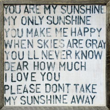 You are my Sunshine